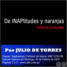 De INAPtitudes y naranjas - Por JULIO DE TORRES -  Domingo, 02 de Febrero de 2020